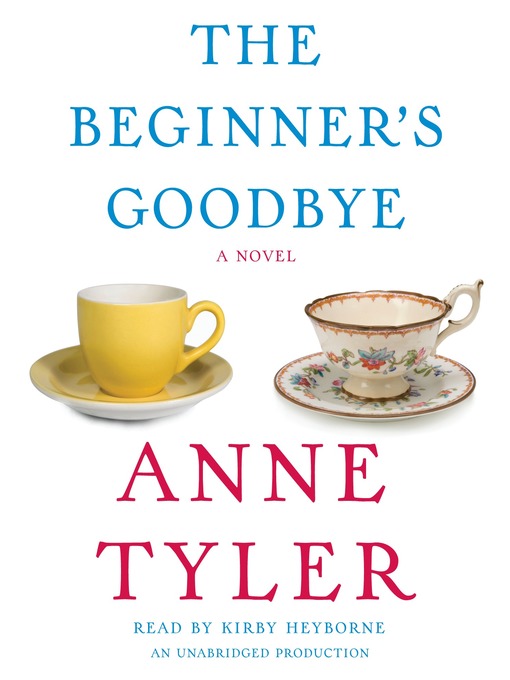 Title details for The Beginner's Goodbye by Anne Tyler - Wait list
